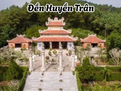 Đền Huyền Trân - Nơi lưu giữ lịch sử và văn hóa xứ Huế