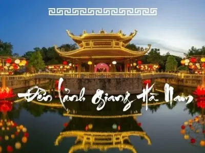 Đền Lảnh Giang - Khám phá vẻ đẹp huyền bí của Hà Nam