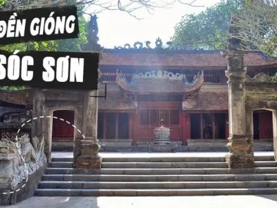 Đền Sóc - Điểm đến tâm linh nổi tiếng với kiến trúc cổ kính