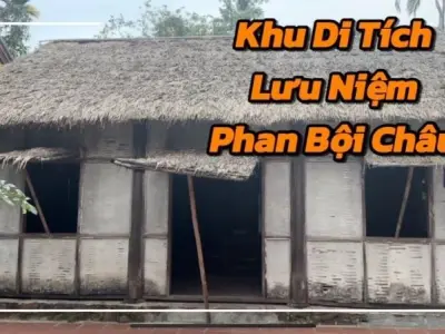 Khu lưu niệm Phan Bội Châu - Dấu ấn lịch sử xứ Nghệ