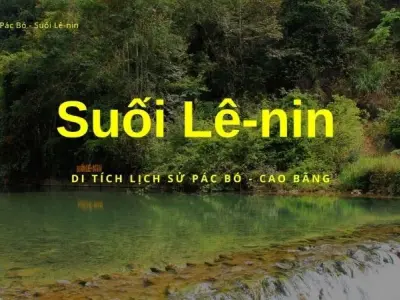 Suối Lê Nin - Vẻ đẹp nguyên sơ giữa rừng núi Cao Bằng