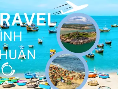 Cẩm nang du lịch Bình Thuận -Biển xanh, nắng vàng & trải nghiệm