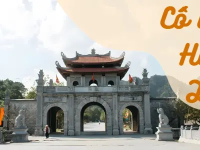 Cố đô Hoa Lư- Di sản lịch sử và kinh nghiệm khám phá
