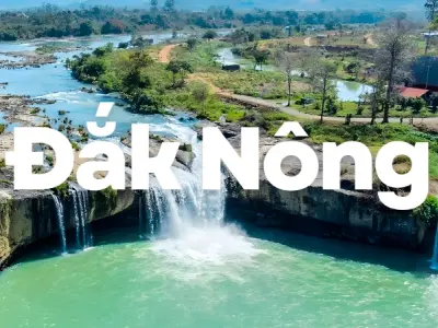 Cẩm nang du lịch Đắk Nông- Khám phá cảnh đẹp, khí hậu & bí kíp