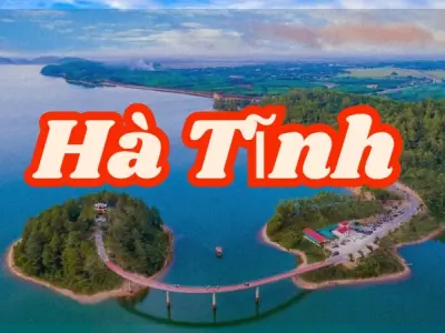 Cẩm nang du lịch Hà Tĩnh- Khí hậu, Điểm đến & Mẹo hữu ích từ A-Z