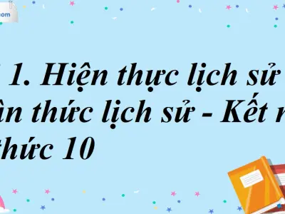 Giải thích khái niệm hiện thực lịch sử là gì chi tiết nhất