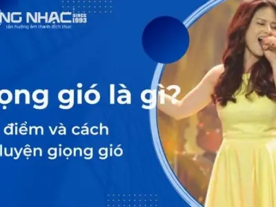 Khái niệm giọng gió là gì và hướng dẫn cách hát giọng gió cực hay