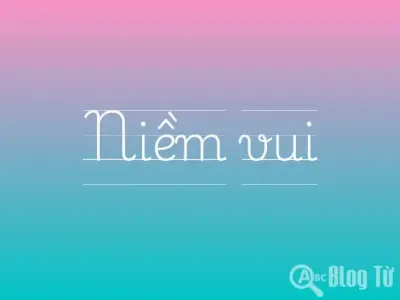 Khái niệm niềm vui là gì và cách tìm thấy ý nghĩa cuộc sống