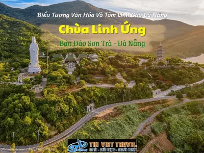 Kinh nghiệm thăm quan chiêm bái chùa Linh Ứng Đà Nẵng trọn vẹn