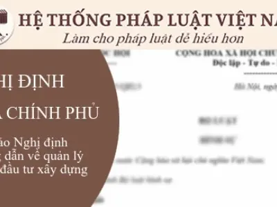 Nghị định 175 hướng dẫn Luật Xây dựng quy định mới nhất
